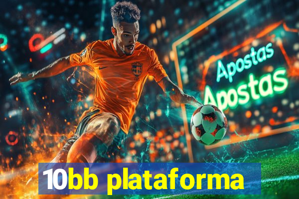 10bb plataforma